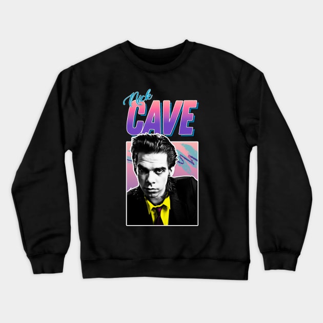 Nick Cave / Retro 80s Styled Design Crewneck Sweatshirt by DankFutura